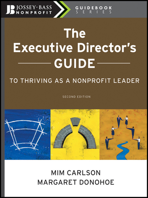 Title details for The Executive Director's Guide to Thriving as a Nonprofit Leader by Mim Carlson - Available